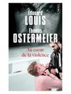 Au coeur de la violence