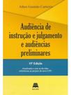 Audiencia de instruçao e julgamento e audiencias preliminares
