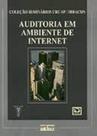 Auditoria em Ambiente de Internet - Coleção Seminários Crc-sp - Ibracon