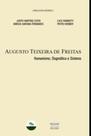 Augusto Teixeira de Freitas - Humanismo, dogmática e sistema - EDITORA PROCESSO