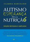 Autismo: esperança pela nutrição