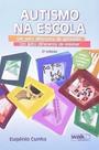 Autismo na Escola - Um jeito diferente de aprender