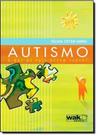 Autismo: O que os Pais Devem Saber - WAK