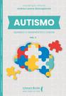 Autismo - Quando O Diagnóstico Chega Vol 2