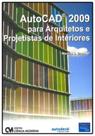 Autocad 2009 para arquitetos e projetistas de inte - CIENCIA MODERNA