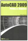 AutoCad 2009 Prático e Didático