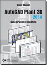 Autocad Plant 3d: Guia Prático e Didático - CIENCIA MODERNA