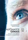 Autômatos geniais: a mente como sistema emergente e perspectivista - UNB