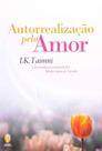 Autorrealização pelo Amor - TEOSOFICA
