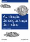 Avaliação de segurança de redes - Novatec Editora