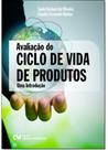 Avaliação do Ciclo de Vida de Produtos: Uma Introdução - CIENCIA MODERNA