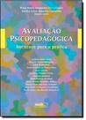 Avaliação Psicopedagógica: Recursos Para a Prática - WAK Avaliação Psicopedagógica: Recursos Para a Prática - WAK