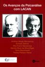 Avancos Da Psicanalise Com Lacan, Os - Editora Campo Matemico
