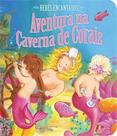 Aventura na caverna de corais - LIBRIS Aventura na caverna de corais - LIBRIS