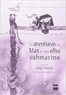 Aventuras de max e seu olho submarino, as - - EDICOES SM - PARADIDATICO