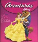 Aventuras disney - a bela e a fera