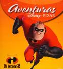 Aventuras disney - os incríveis