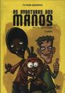 Aventuras dos manos, as