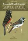 Aves do brasil oriental guia de bolso - AVISBRASILIS