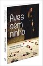 Aves sem Ninho - OCLARIM Aves sem Ninho - OCLARIM