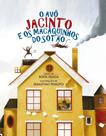 Avô Jacinto e os Macaquinhos do Sótão,O - MINOTAURO Avô Jacinto e os Macaquinhos do Sótão,O - MINOTAURO