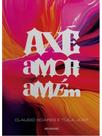 Axé amor amém
