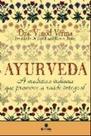 Ayurveda: a medicina indiana q Ayurveda: a medicina indiana q