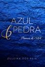 Azul e Pedra, Poemas de 1984, Zuleika dos Reis