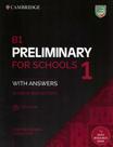 B1 preliminary for schools 1 for the revised 2020 - exam students book with answers with audio authentic practice tests - CAMBRIDGE UNIVERSITY B1 preliminary for schools 1 for the revised 2020 - exam students book with answers with audio authentic practice tests - CAMBRIDGE UNIVERSITY