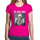 Baby Look Algodão Be cool bro - Foca na Moda