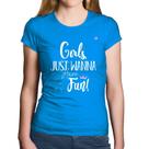 Baby Look Algodão Girls just wanna have fun! - Foca na Moda Baby Look Algodão Girls just wanna have fun! - Foca na Moda