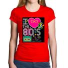 Baby Look Algodão I Love the 80's - Foca na Moda