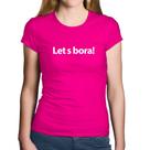 Baby Look Algodão Let's bora! - Foca na Moda