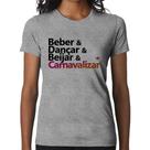 Baby Look Beber & Dançar & Beijar & Carnavalizar - Foca na Moda
