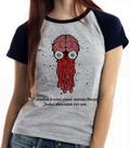 Baby look blusa feminina ou Camiseta unissex Cérebro todos deveriam ter um Baby look blusa feminina ou Camiseta unissex Cérebro todos deveriam ter um