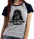 Baby look blusa feminina ou Camiseta unissex Darth Vader Daddy