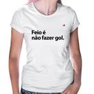 Baby Look Feio é não fazer gol - Foca na Moda