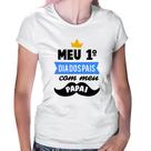 Baby Look Meu primeiro dia dos pais com meu papai - Foca na Moda Baby Look Meu primeiro dia dos pais com meu papai - Foca na Moda