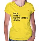 Baby Look Pai, Filho, Espírito Santo, Amém - Foca na Moda Baby Look Pai, Filho, Espírito Santo, Amém - Foca na Moda