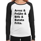 Baby Look Raglan Arroz & Feijão & Bife & Batata Frita Manga Longa - Foca na Moda