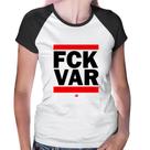 Baby Look Raglan F*CK VAR - Foca na Moda
