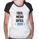 Baby Look Raglan Fácil, Médio, Difícil, 2020 - Foca na Moda