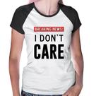 Baby Look Raglan I don't care - Foca na Moda