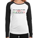 Baby Look Raglan It's Only One Down Rest Is Up Manga Longa - Foca na Moda