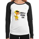 Baby Look Raglan Lanso a braba fdp Manga Longa - Foca na Moda