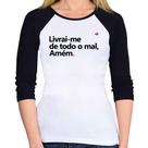 Baby Look Raglan Livrai-me de todo o mal, amém Manga 3/4 - Foca na Moda Baby Look Raglan Livrai-me de todo o mal, amém Manga 3/4 - Foca na Moda