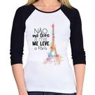 Baby Look Raglan Não me leve a mal, me leve a Paris Manga 3/4 - Foca na Moda Baby Look Raglan Não me leve a mal, me leve a Paris Manga 3/4 - Foca na Moda