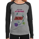 Baby Look Raglan Normal is boring Manga Longa - Foca na Moda