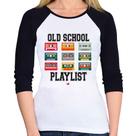 Baby Look Raglan Old School Playlist Manga 3/4 - Foca na Moda