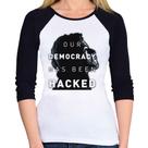 Baby Look Raglan Our Democracy Has Been Hacked Manga 3/4 - Foca na Moda